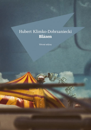 Book Blázen Hubert Klimko-Dobrzaniecki