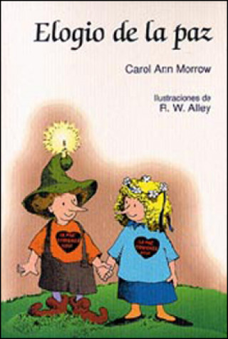 Könyv Elogio de la paz CAROL ANN MORROW