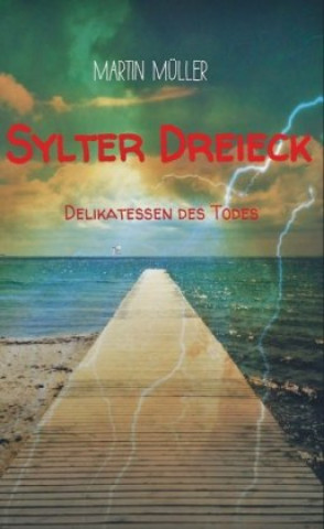 Kniha Sylter Dreieck Martin Müller
