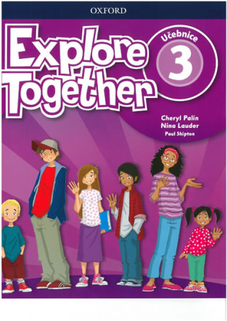 Книга Explore Together 3 Student's Book CZ Cheryl Palin