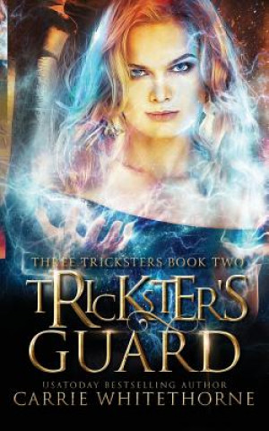 Knjiga Tricksters Guard Carrie Whitethorne