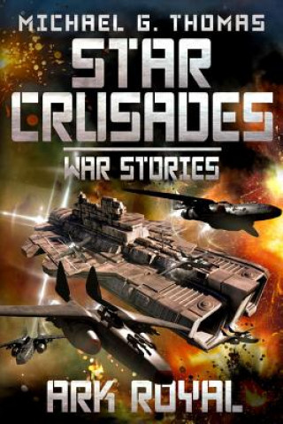 Knjiga Ark Royal Michael G Thomas
