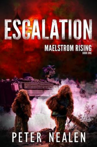 Knjiga Escalation Peter Nealen