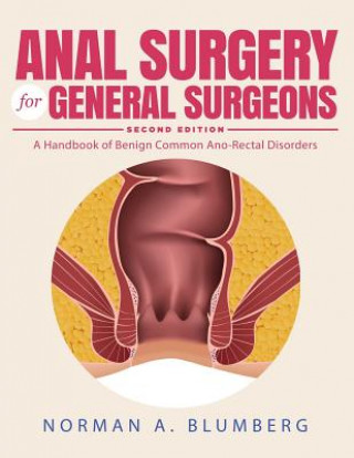 Kniha Anal Surgery for General Surgeons Norman A. Blumberg