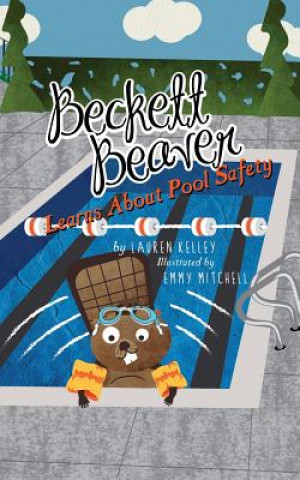 Book Beckett Beaver Learns About Pool Safety Lauren Kelley