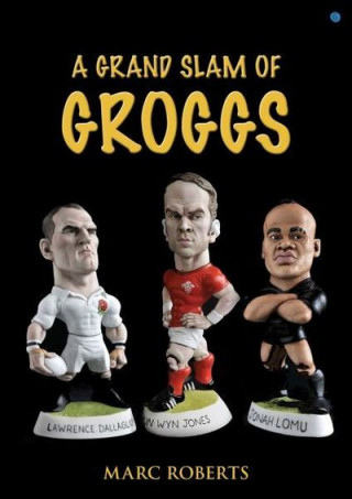 Kniha Grand Slam of Groggs, A Marc Roberts