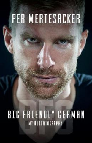 Kniha BFG Per Mertesacker