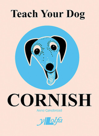 Carte Teach Your Dog Cornish Anne Cakebread