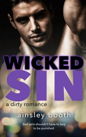 Βιβλίο Wicked Sin Ainsley Booth