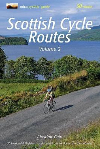 Książka Scottish Cycle Routes Volume 2 Alasdair Cain