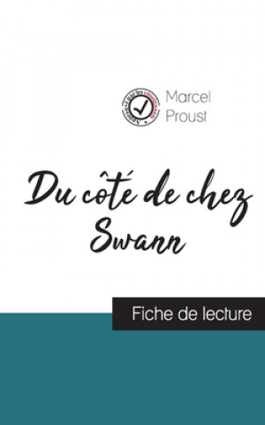 Könyv Du cote de chez Swann (fiche de lecture et analyse complete de l'oeuvre) Marcel Proust