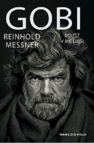 Kniha Gobi Reinhold Messner