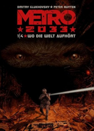 Carte Metro 2033 (Comic). Band 1 (von 4) Dmitry Glukhovsky