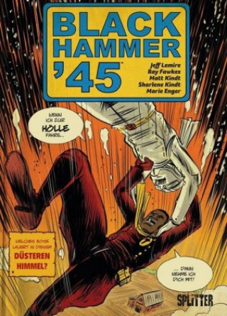Kniha Black Hammer '45 Jeff Lemire