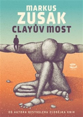Kniha Clayův most Markus Zusak