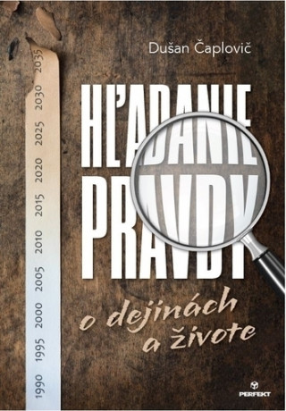 Book Hľadanie pravdy Dušan Čaplovič