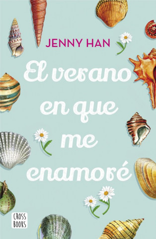 Könyv EL VERANO EN QUE ME ENAMORE JENNY HAN