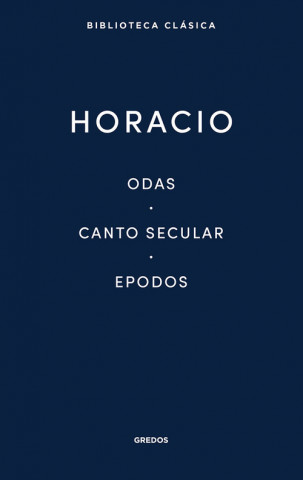Kniha ODAS/CANTO SECULAR/EPODOS HORACIO