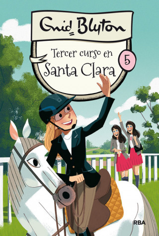 Kniha TERCER CURSO EN SANTA CLARA Enid Blyton