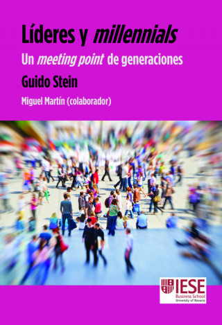 Knjiga LÍDERES Y MILLENNIALS GUIDO STEIN MARTINEZ