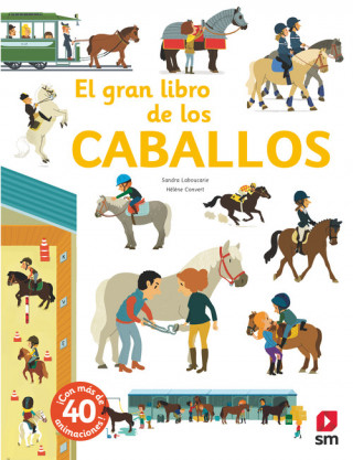 Könyv EL GRAN LIBRO DE LOS CABALLOS SANDRA LABOUCARIE