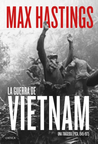Kniha LA GUERRA DE VIETNAM MAX HASTINGS