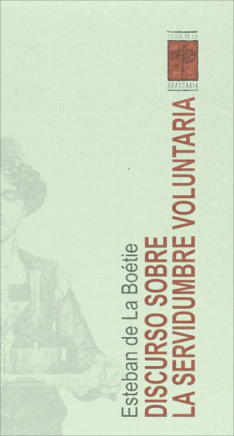 Buch Discurso sobre servidumbre voluntaria ESTEBAN DE LA BOETIE