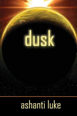 Knjiga Dusk Ashanti Luke