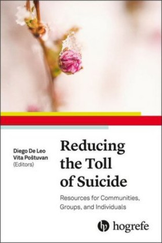 Könyv Reducing the Toll of Suicide Diego De Leo