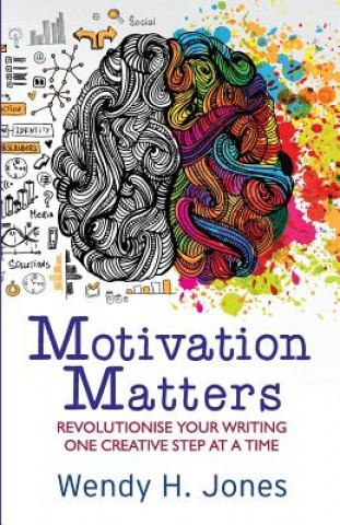 Knjiga Motivation Matters Wendy H. Jones