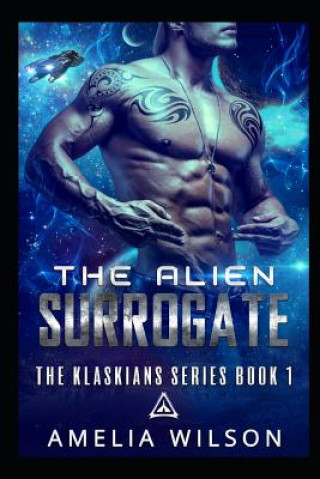 Knjiga The Alien Surrogate Amelia Wilson