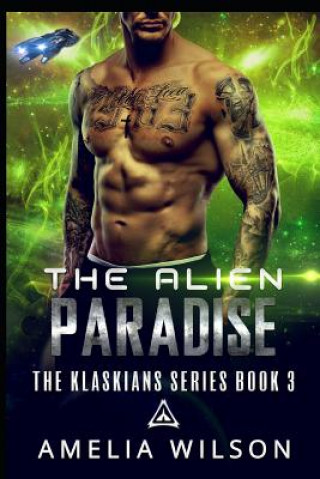 Kniha The Alien Paradise Amelia Wilson