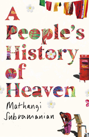 Carte People's History of Heaven Mathangi Subramanian