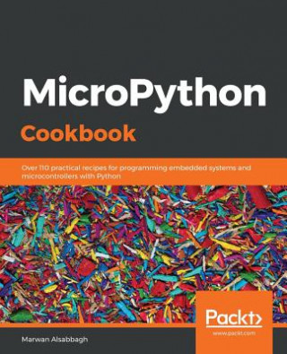 Kniha MicroPython Cookbook Marwan Alsabbagh