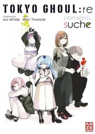 Kniha Tokyo Ghoul:re: Suche Shin Towada