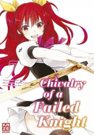 Kniha Chivalry of a Failed Knight - Band 7 Riku Misora