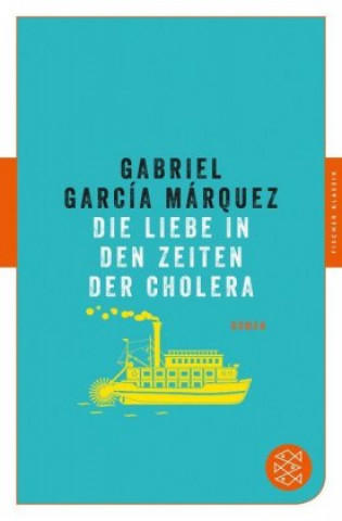 Könyv Die Liebe in den Zeiten der Cholera Gabriel Garcia Marquez