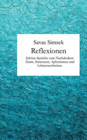 Könyv Reflexionen Savas Simsek