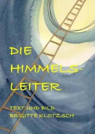 Book Die Himmelsleiter Brigitte Klotzsch