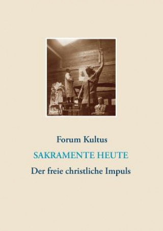 Kniha frei + christlich - Der freie christliche Impuls Rudolf Steiners heute Volker David Lambertz