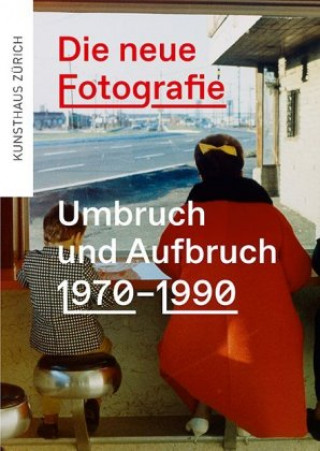 Carte Die neue Fotografie Kunsthaus Zürich