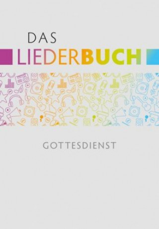 Carte Das Liederbuch - Gottesdienst Hans-Joachim Eißler