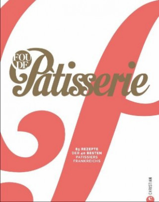 Kniha Fou de Patisserie Julie Mathieu