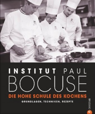 Книга Die hohe Schule des Kochens Institut Paul Bocuse