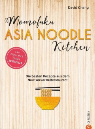 Knjiga Momofuku: Die kreative asiatische Nudelküche David Chang