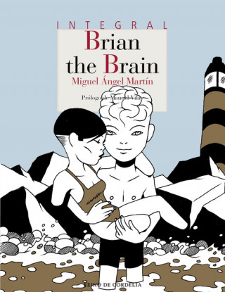 Knjiga BRIAN THE BRAIN MIGUEL ANGEL MARTIN