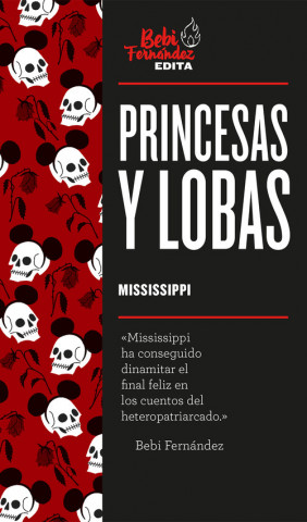 Kniha PRINCESAS Y LOBAS MARTA MISSISSIPPI