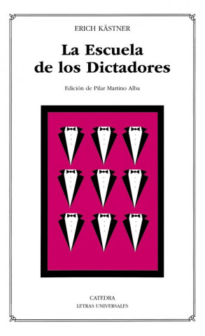 Kniha LA ESCUELA DE LOS DICTADORES ERICH KASTNER