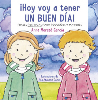 Kniha ¡HOY VOY A TENER UN BUEN DIA! ANNA MORATO GARCIA