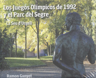 Carte LOS JUEGOS OLÍMPICOS DE 1992 Y EL PARC DEL SEGRE RAMON GANYET